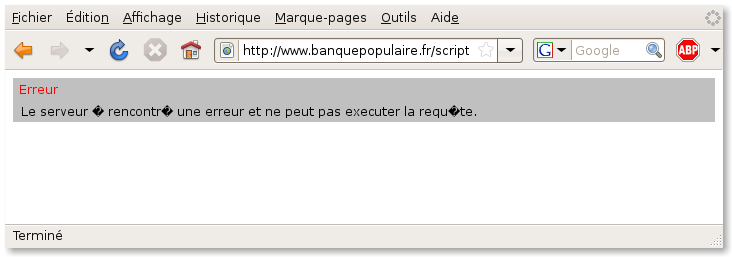 Erreur : Le serveur  rencontr une erreur et ne peut pas executer la requte.